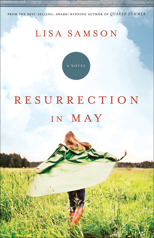 Resurrection in May: A Novel