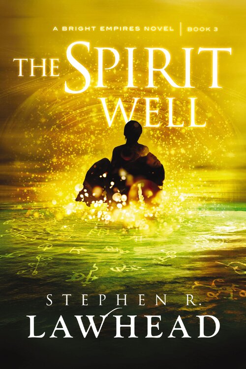 The Spirit Well: Bright Empires