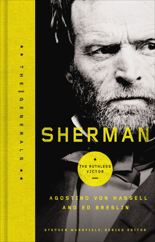 Sherman: The Ruthless Victor