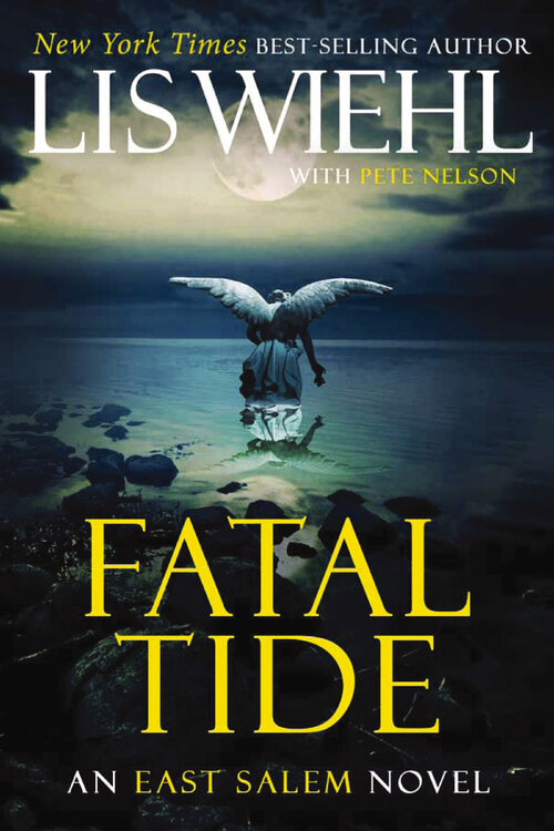 Fatal Tide: The East Salem Novels