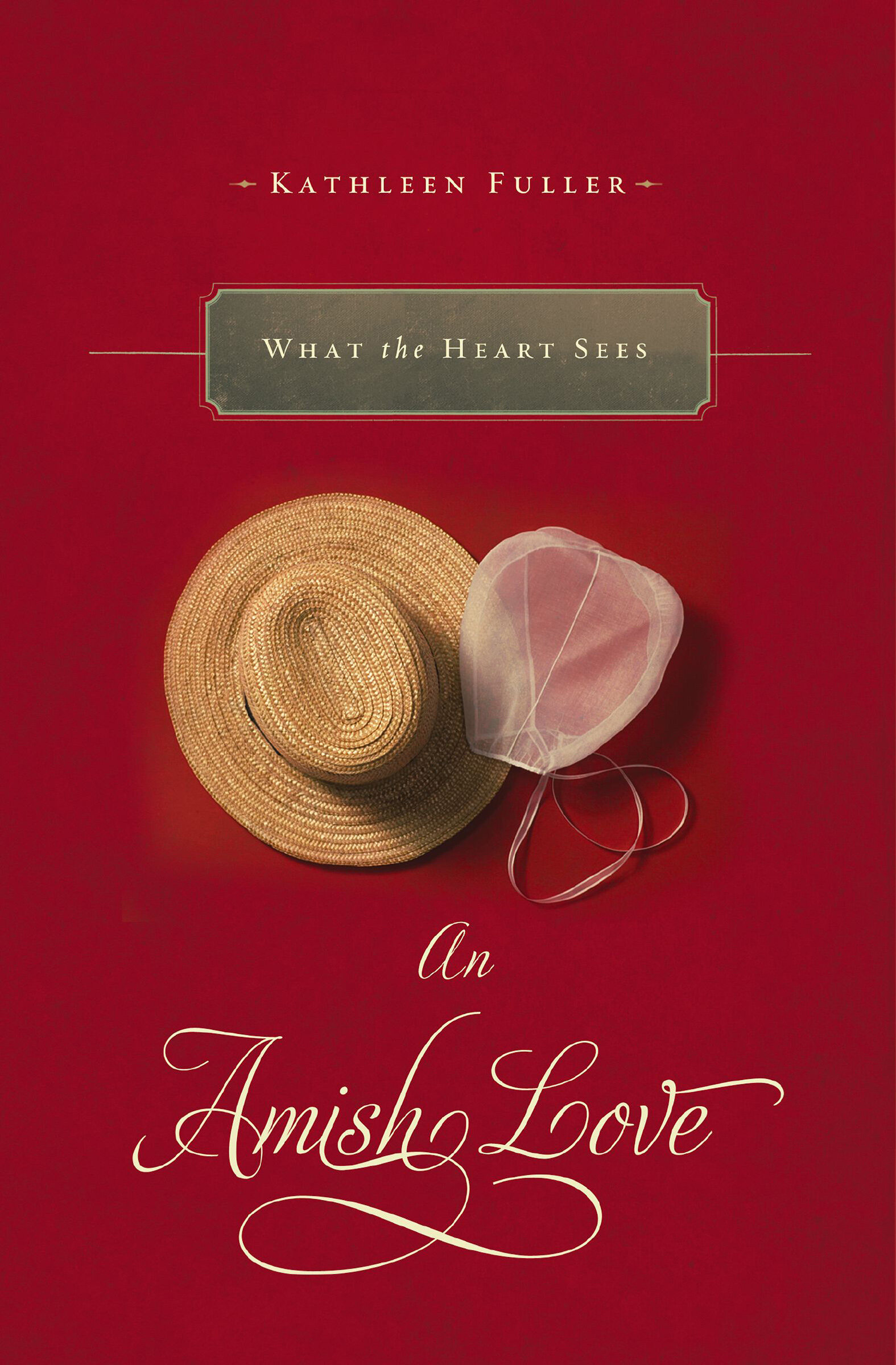 What the Heart Sees: Amish Love Novellas