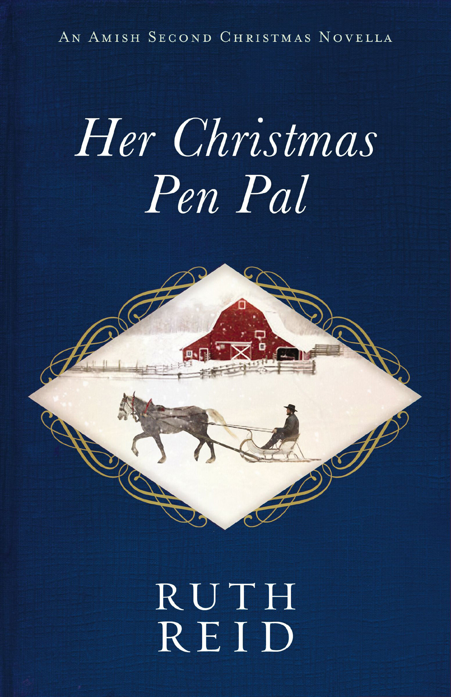 Her Christmas Pen Pal: Amish Second Christmas Novellas