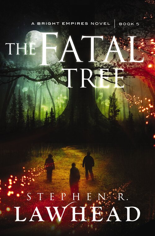 The Fatal Tree: Bright Empires
