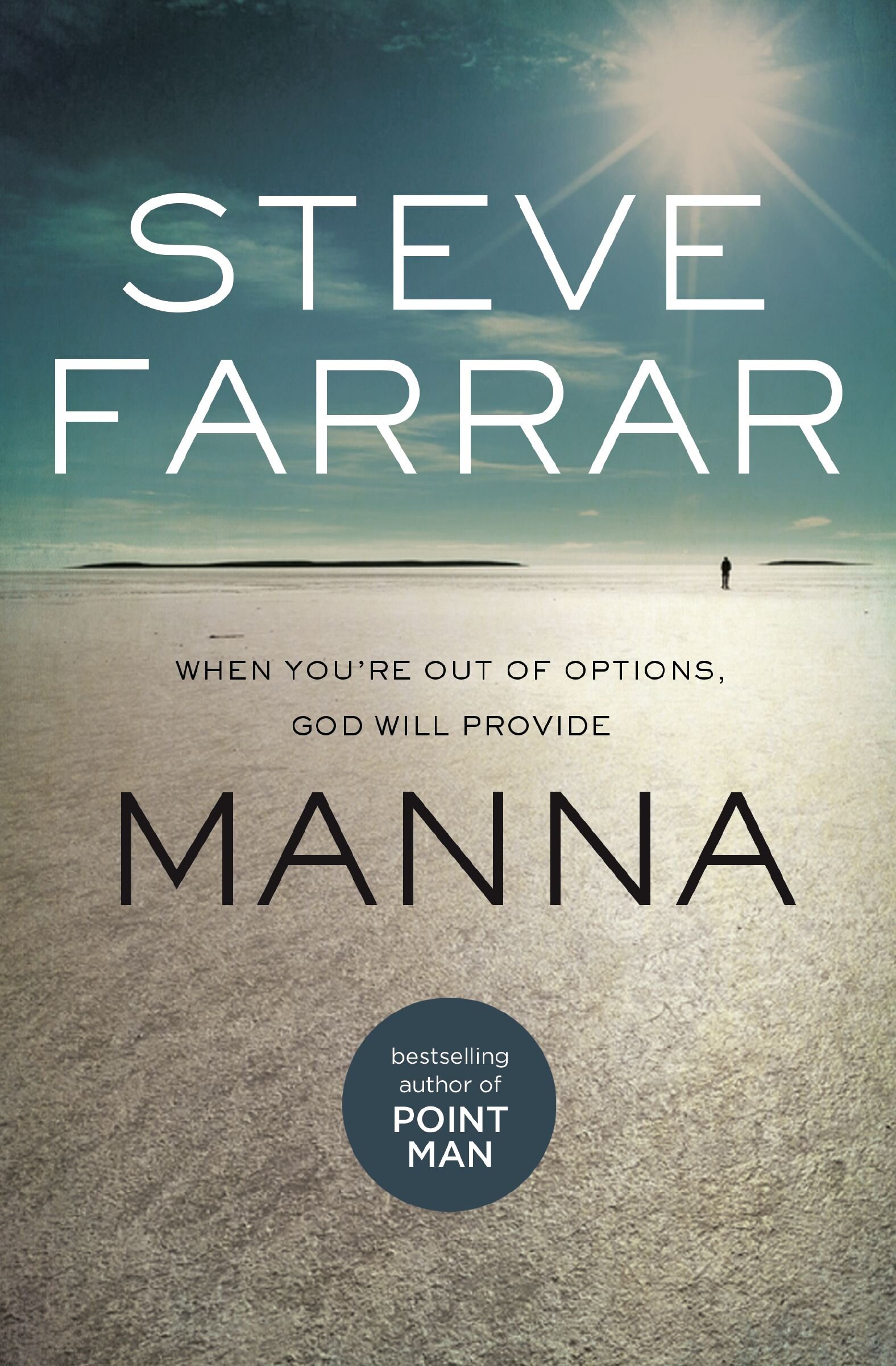 Manna: When You're Out of Options, God Will Provide