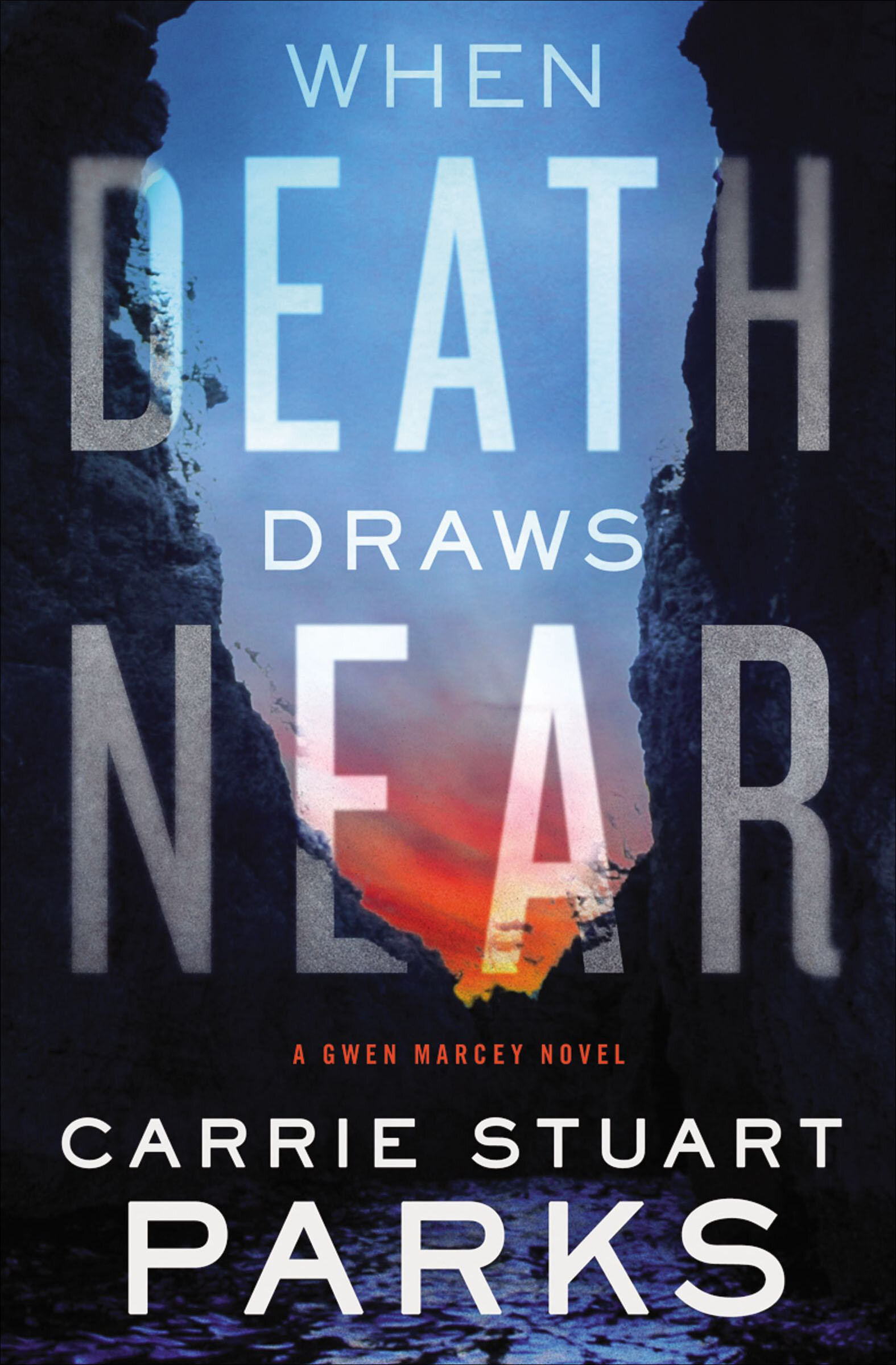 When Death Draws Near: The Gwen Marcey Novels