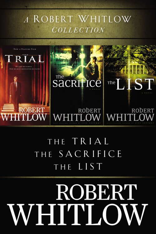 A Robert Whitlow Collection: Three riveting legal thrillers for one great price