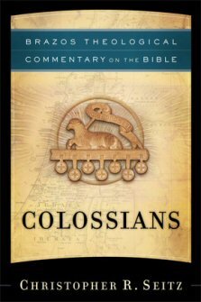 Colossians (Brazos Theological Commentary on the Bible | BTC)