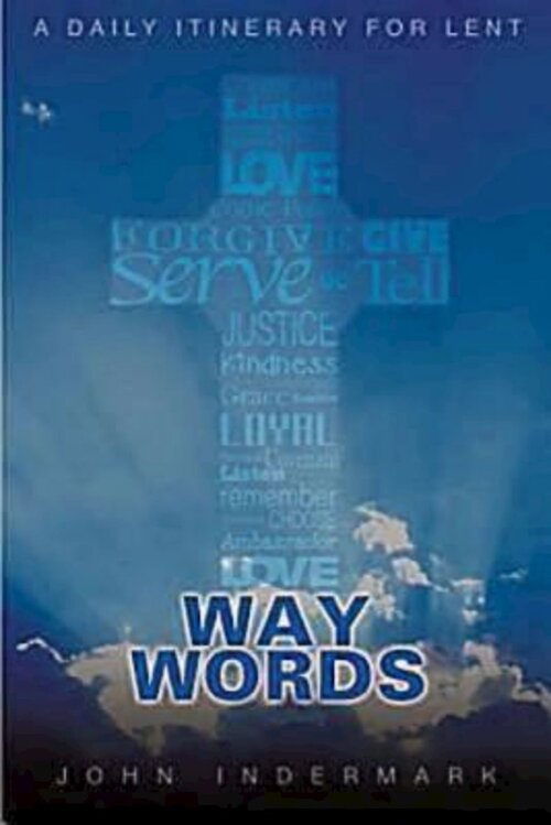 Way Words: A Daily Itinerary for Lent