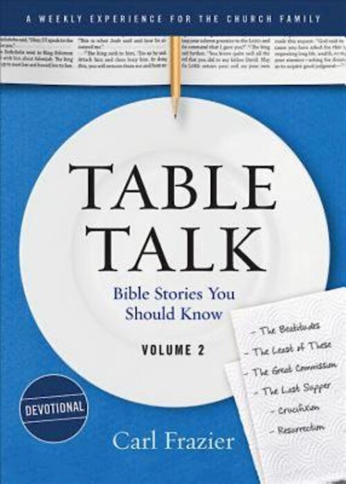 Table Talk Volume 2 - Devotions: Bible Stories You Should Know