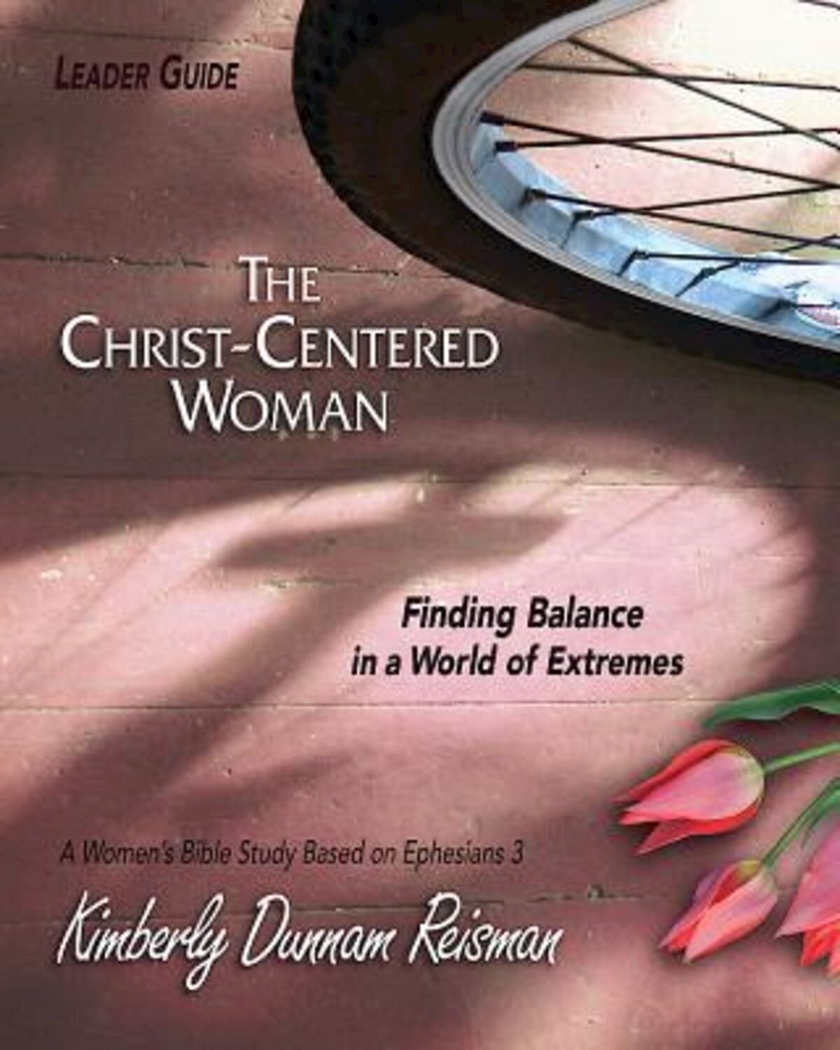 the-christ-centered-woman-women-s-bible-study-leader-guide-finding