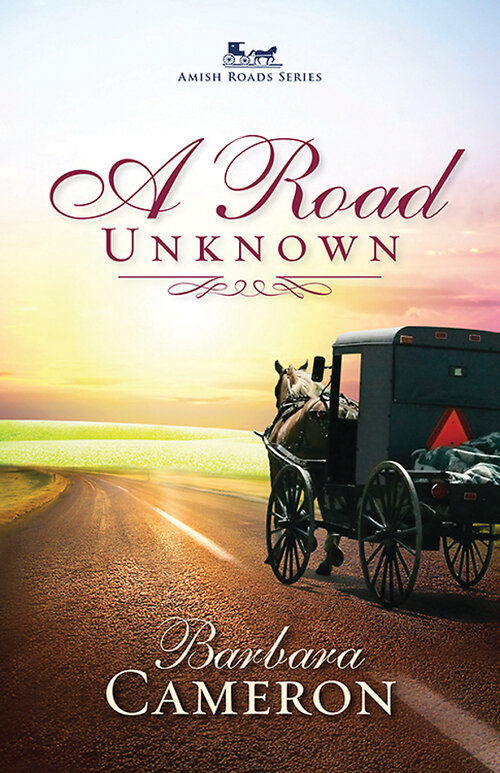 A Road Unknown: Amish Roads Series - Book 1
