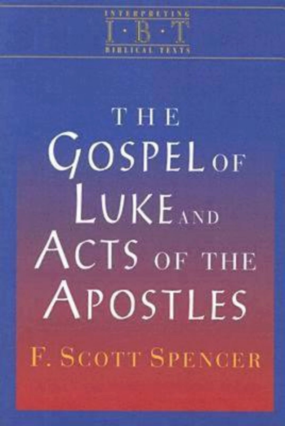 the-gospel-of-luke-and-acts-of-the-apostles-interpreting-biblical