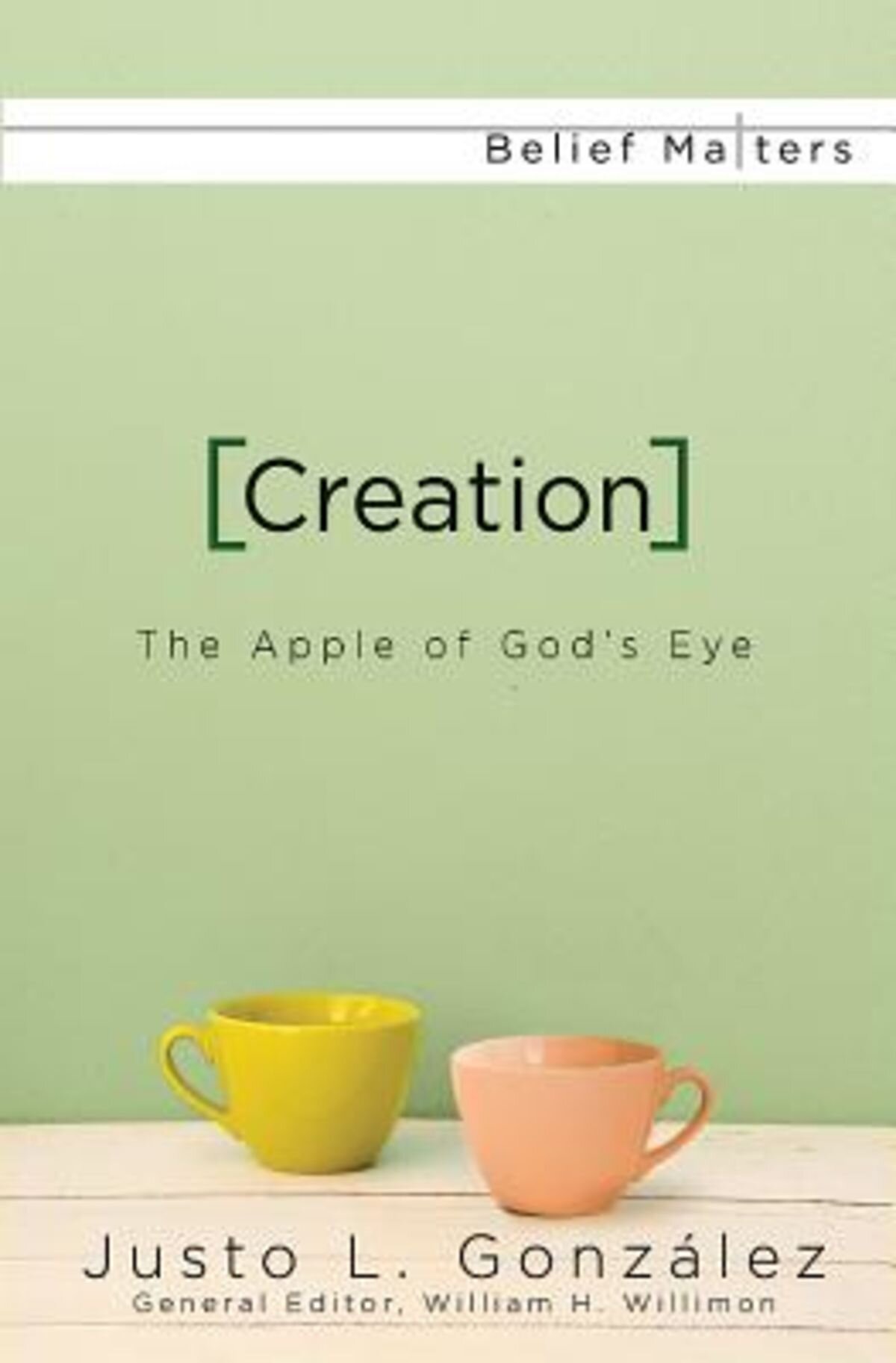 Creation: The Apple of God's Eye