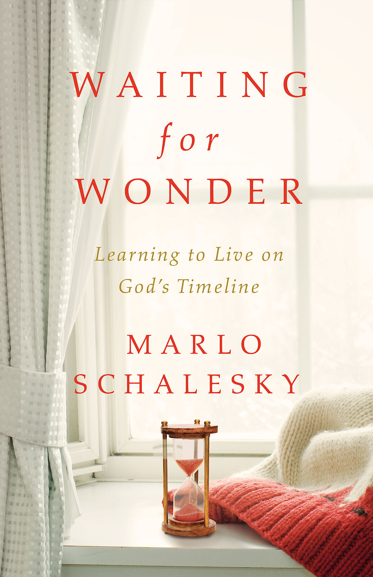 Waiting for Wonder: Learning to Live on God's Timeline