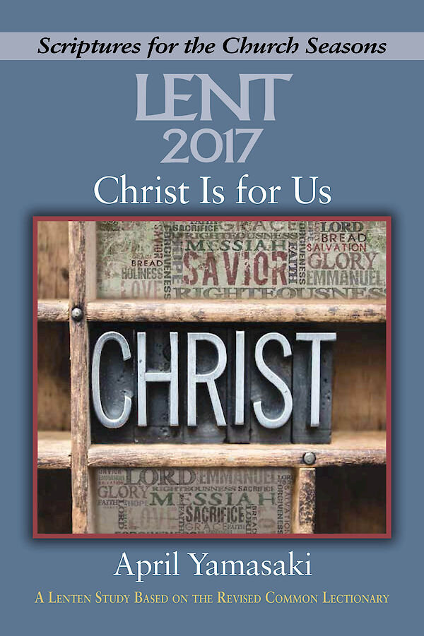 Christ Is For Us [Large Print]: A Lenten Study Based On The Revised ...