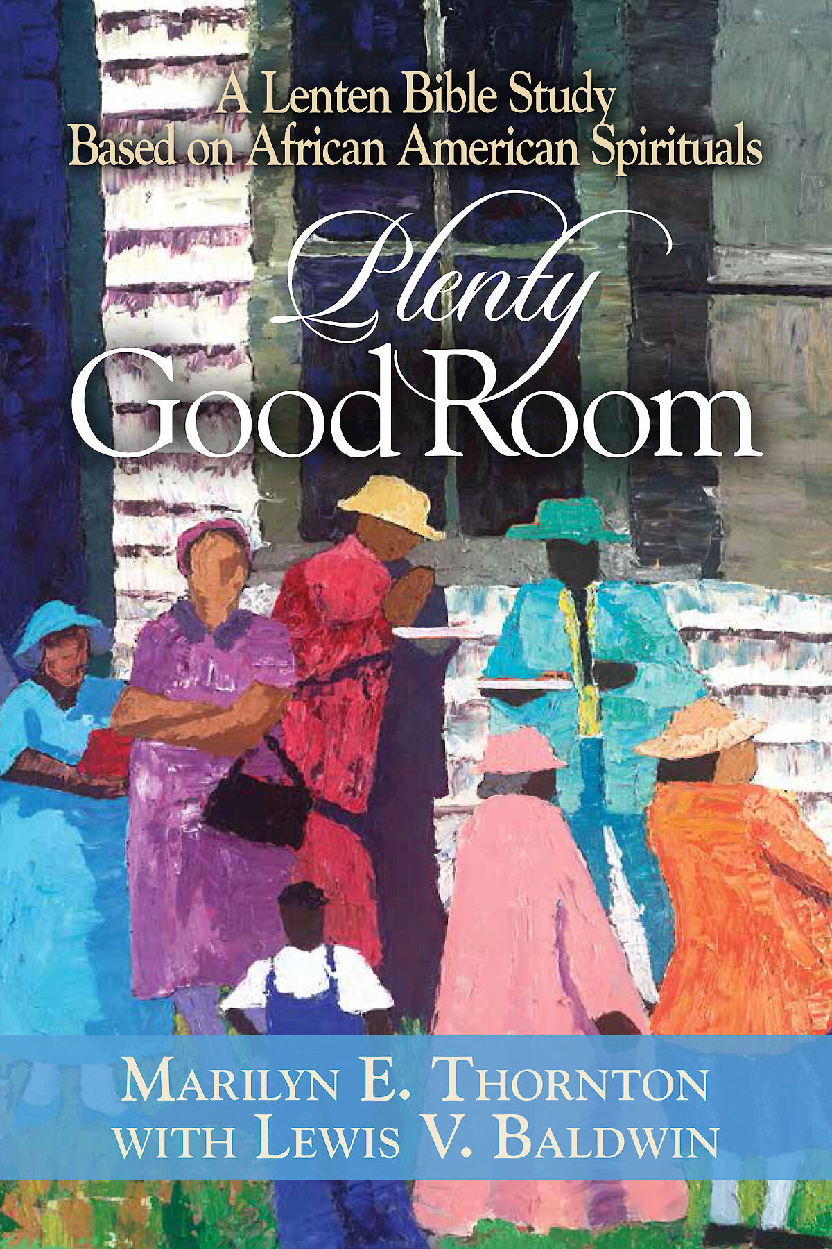  A Lenten Bible Study Based on African American Spirituals