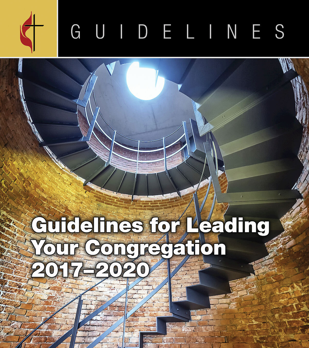 Guidelines for Leading Your Congregation 2017-2020: Complete Set with ...