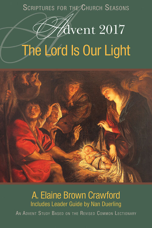 The Lord Is Our Light [Large Print]: An Advent Study Based on the Revised Common Lectionary