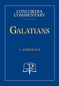 Galatians: A Theological Exposition of Sacred Scripture (Concordia Commentary | CC)