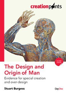 The Design and Origin of Man: Evidence for Special Creation and Over-Design