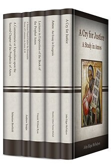 Classic Commentaries and Studies on Amos (5 vols.)