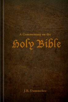 Dummelow’s Commentary on the Holy Bible