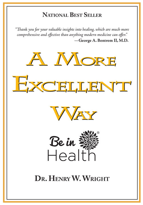 A More Excellent Way: Be in Health
