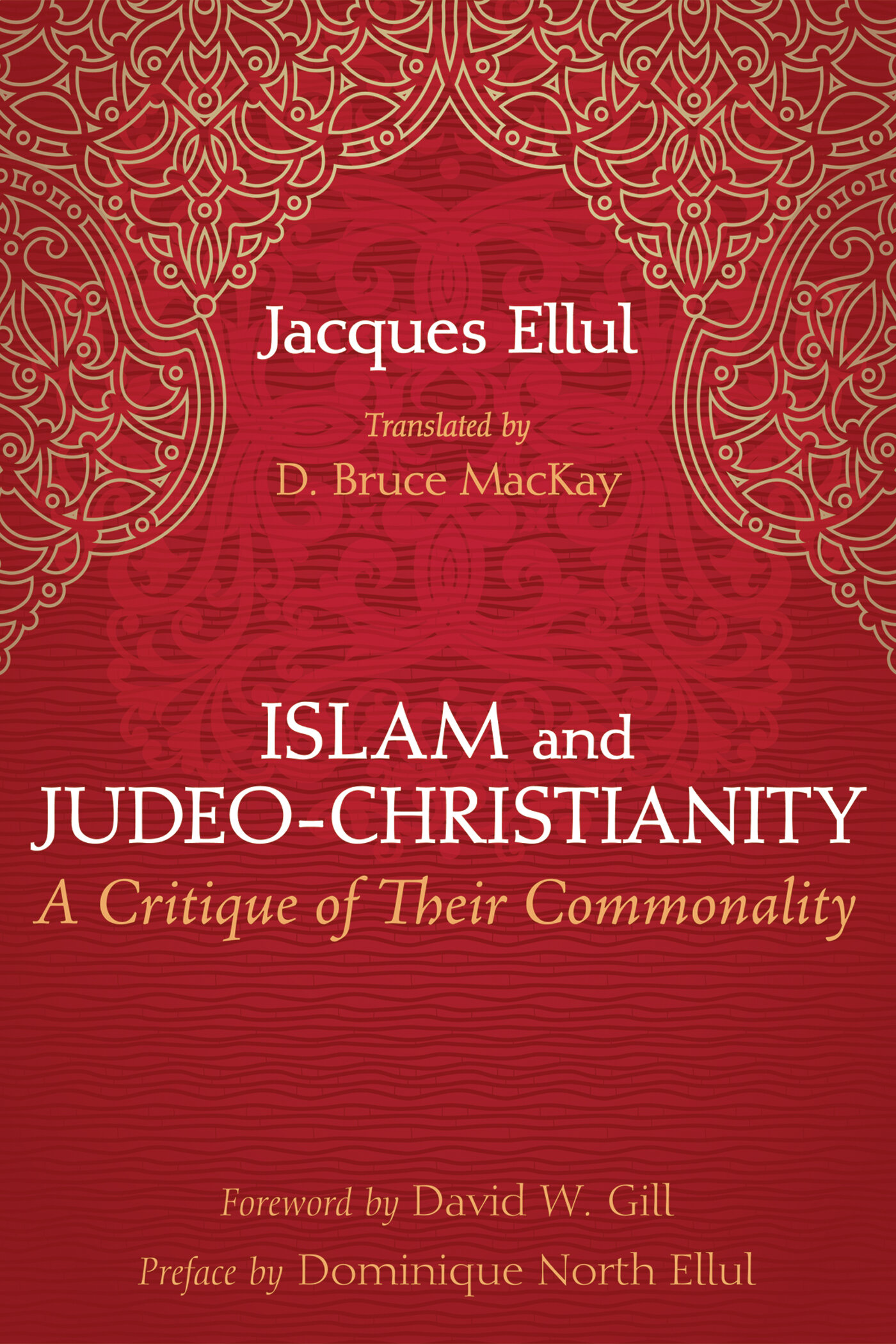 Islam and Judeo-Christianity: A Critique of Their Commonality