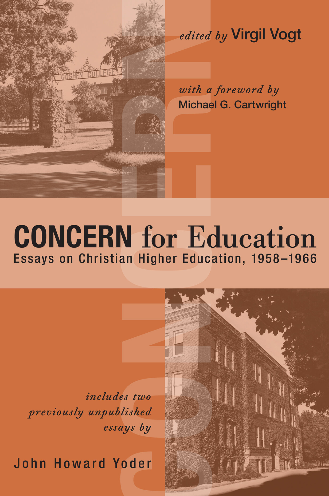 CONCERN for Education: Essays on Christian Higher Education, 1958–1966