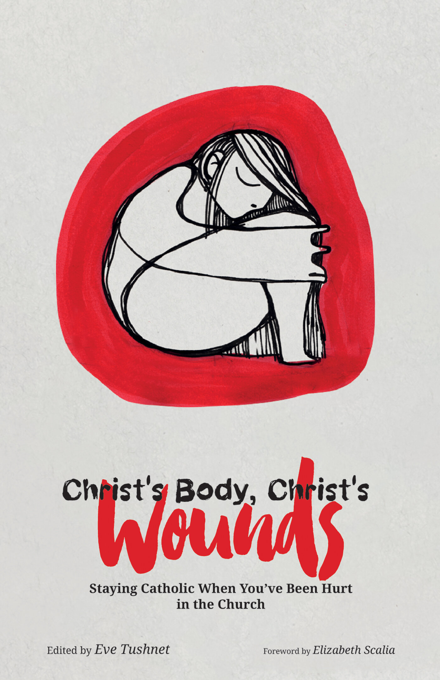 Christ s body christ s wounds staying catholic when you ve been hurt