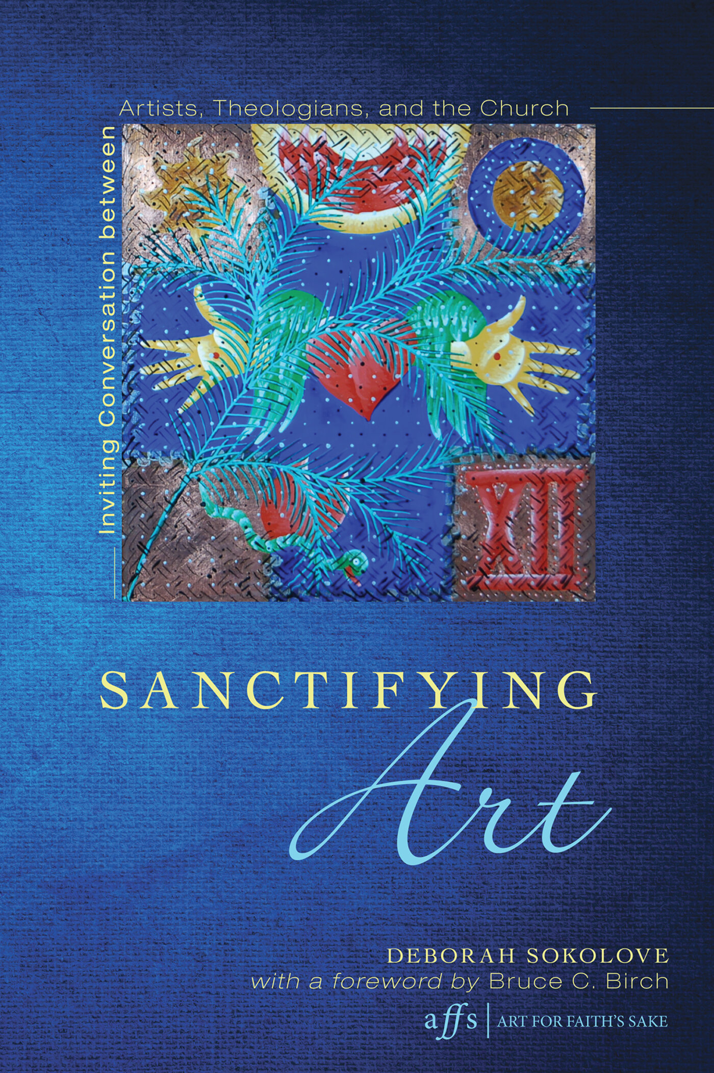 sanctifying-art-inviting-conversation-between-artists-theologians