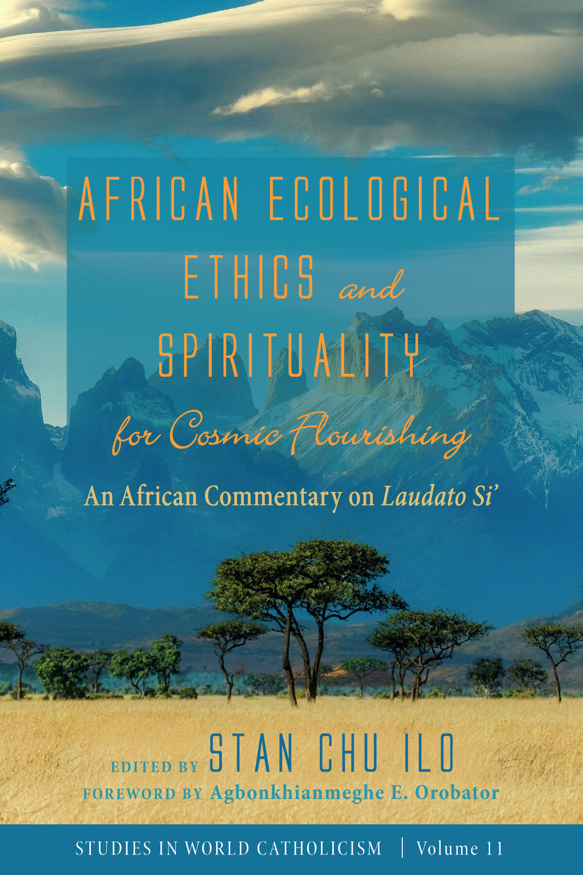 African Ecological Ethics and Spirituality for Cosmic Flourishing: An African Commentary on Laudato Si’
