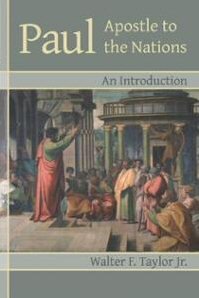 Paul: Apostle to the Nations: An Introduction