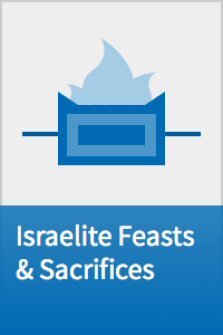 Israelite Feasts and Sacrifices