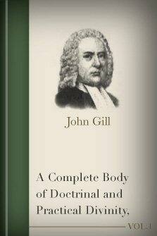 A Complete Body of Doctrinal and Practical Divinity