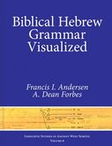 Biblical Hebrew Grammar Visualized (Linguistic Studies in Ancient West Semitic)