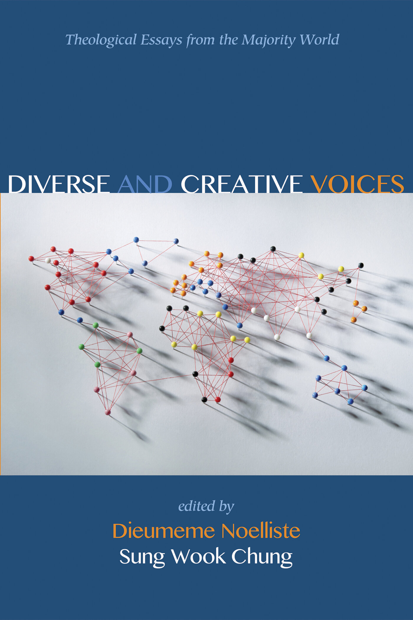 Diverse and Creative Voices: Theological Essays from the Majority World