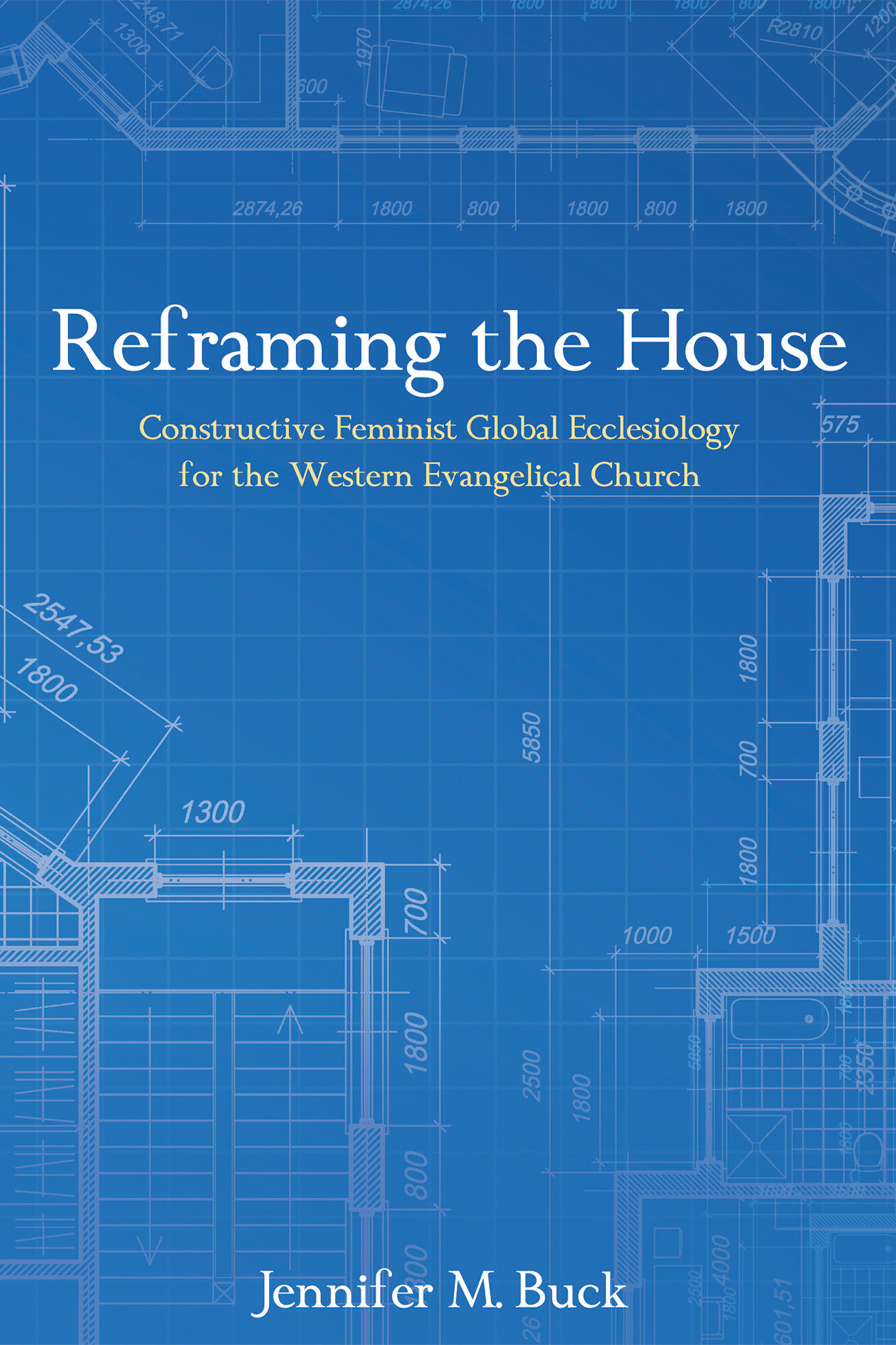 Reframing the House: Constructive Feminist Global Ecclesiology for the Western Evangelical Church
