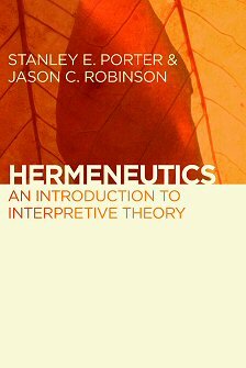 Hermeneutics: An Introduction to Interpretive Theory