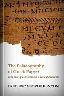 The Palaeography of Greek Papyri