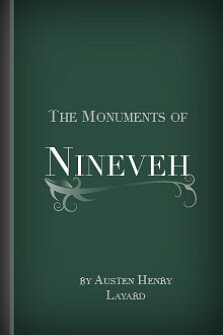 The Monuments of Nineveh