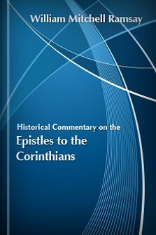 Historical Commentary on the Epistles to the Corinthians