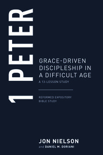 1 Peter: Grace-Driven Discipleship in a Difficult Age (Reformed Expository Bible Studies | REBS)