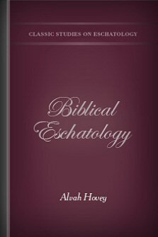 Biblical Eschatology
