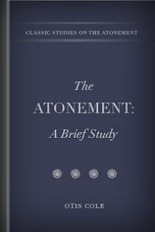 The Atonement: A Brief Study