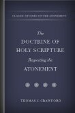 The Doctrine of Holy Scripture Respecting the Atonement
