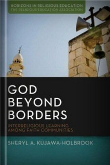 God Beyond Borders: Interreligious Learning Among Faith Communities