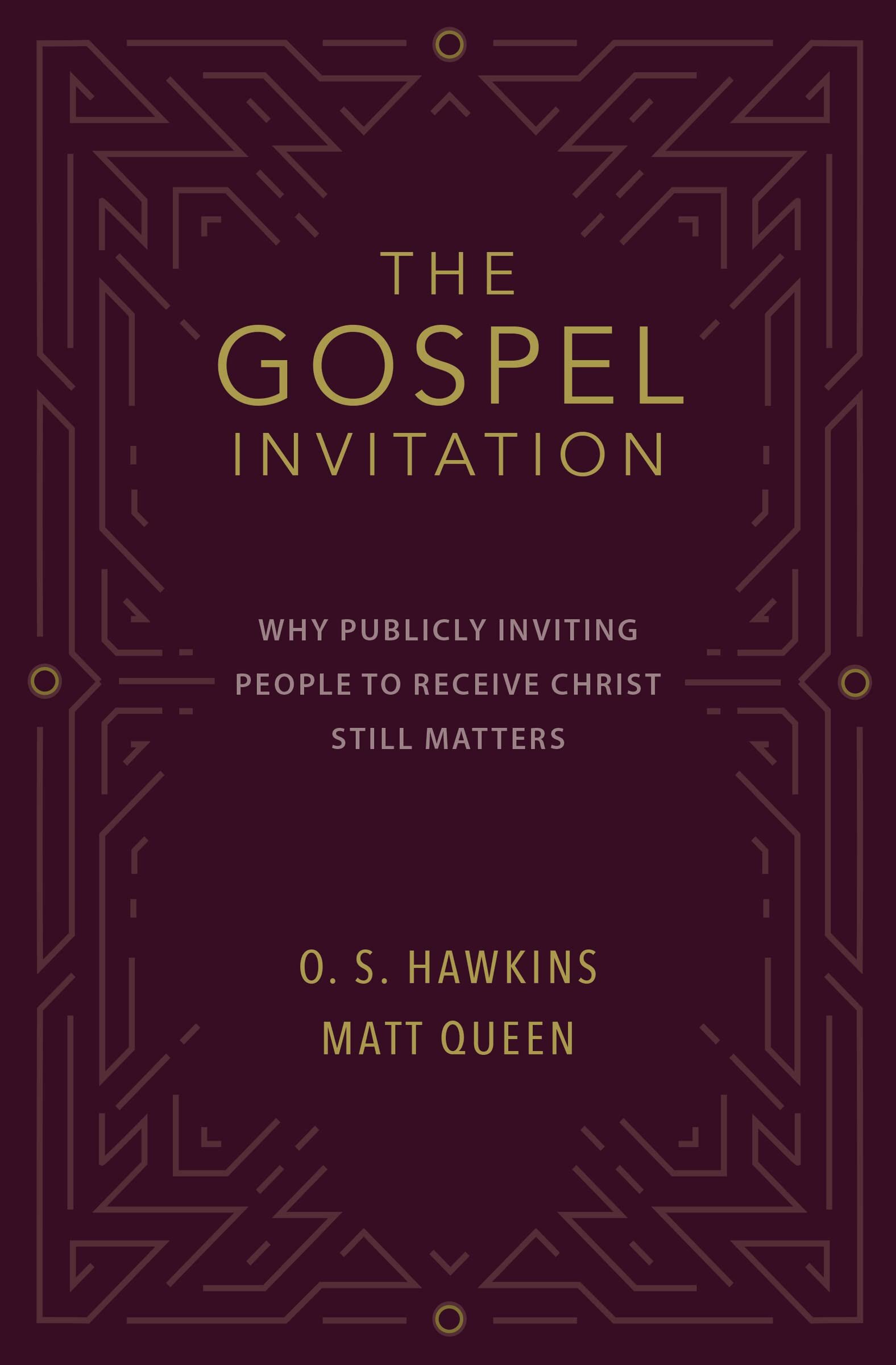 The Gospel Invitation: Why Publicly Inviting People to Receive Christ Still Matters