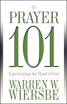 Prayer 101: Experiencing the Heart of God