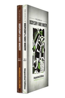 Journal of Discipleship & Family Ministry (2 vols.)